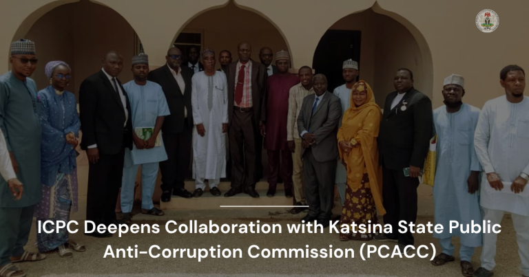 ICPC Deepens Collaboration with Katsina State Public Anti-Corruption Commission (PCACC)