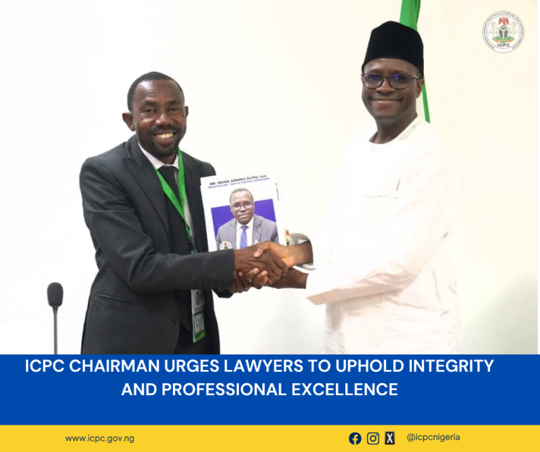 ICPC Chairman Urges Lawyers to Uphold Integrity and Professional Excellence