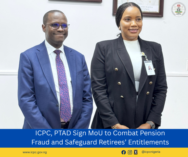 ICPC, PTAD Sign MoU to Combat Pension Fraud and Safeguard Retirees’ Entitlements