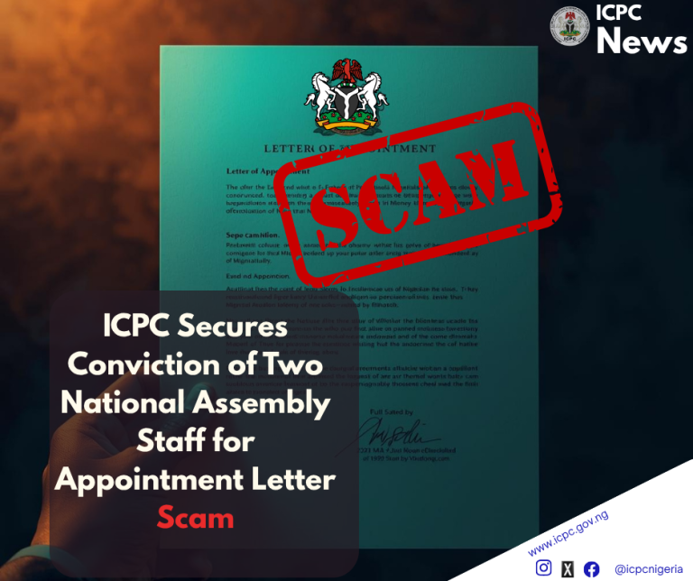ICPC Secures Conviction of Two National Assembly Staff for Appointment Letter Scam