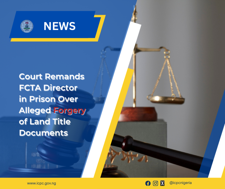 Court Remands FCTA Director in Prison Over Alleged Forgery of Land Title Documents