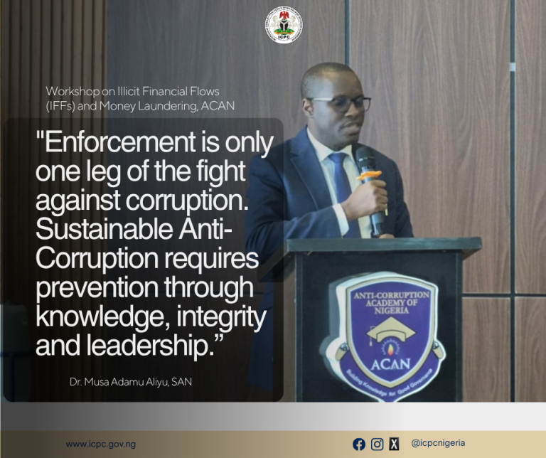 ICPC Boss Flags Off Three-Day Workshop, Says Illicit Financial Flows Rob Nigeria of Vital Resources
